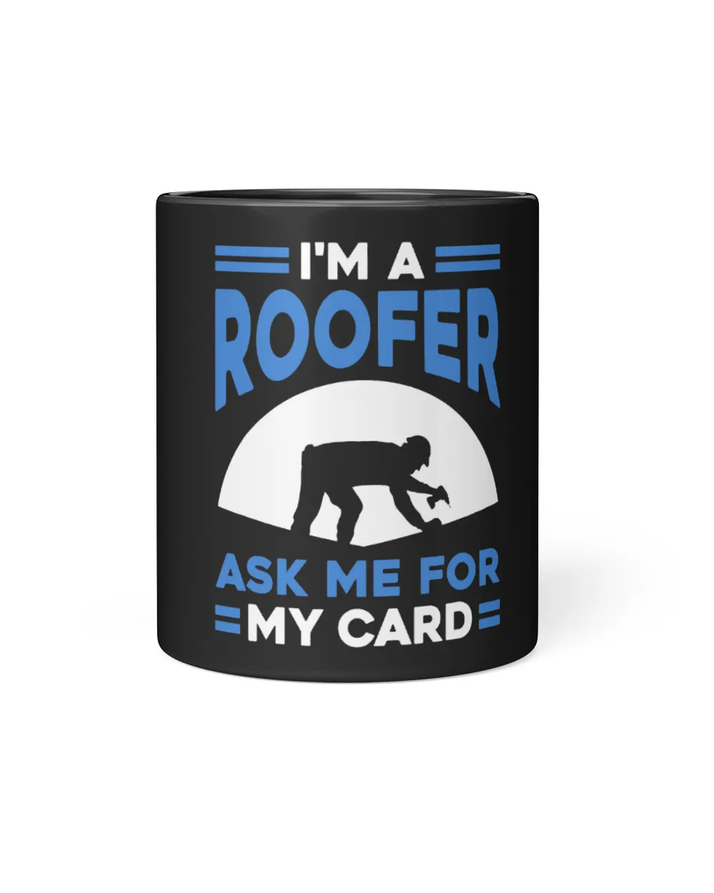 Im A Roofer Ask Me For My Card Slater Roofing Contractor