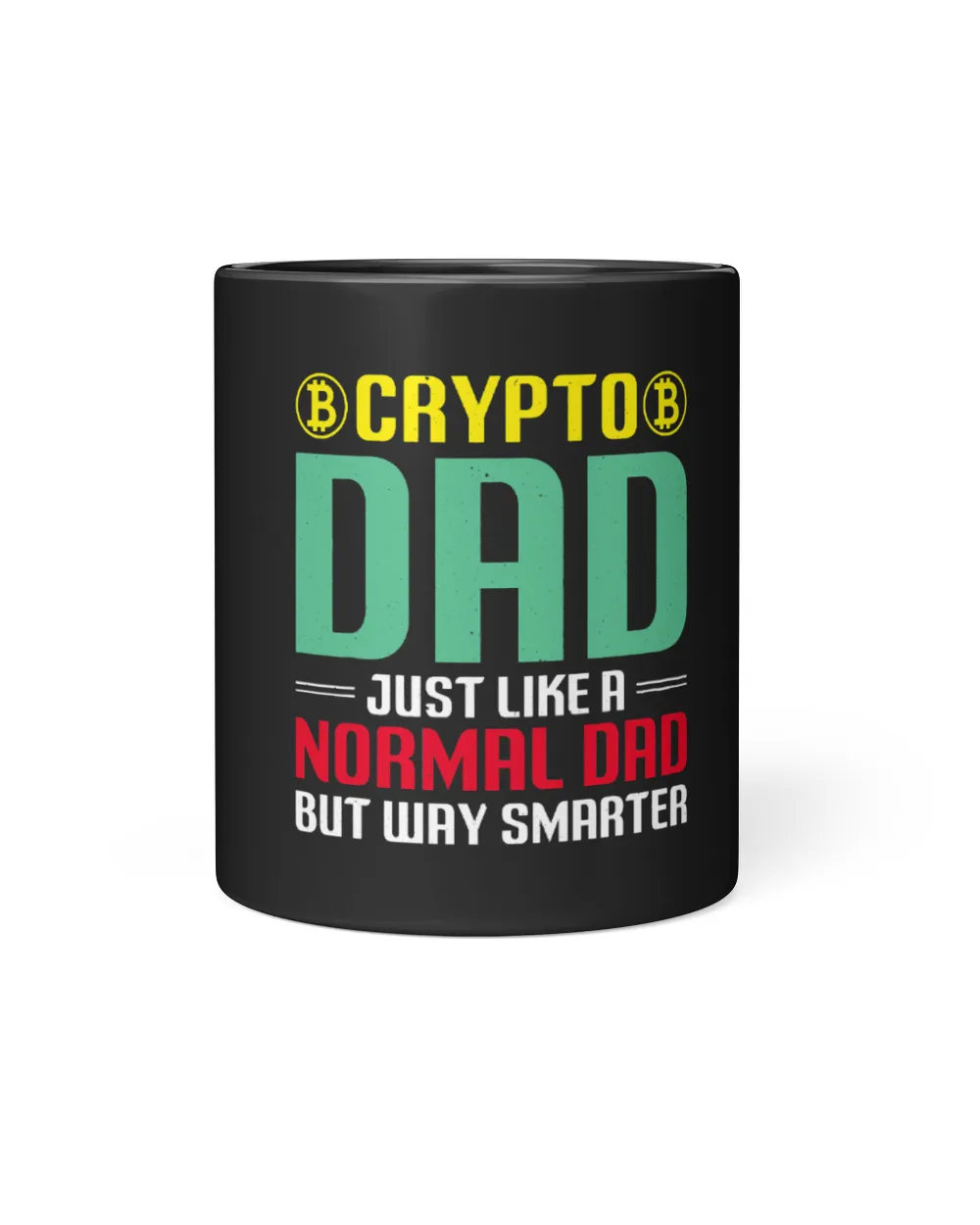 Mens Bitcoin Dogecoin Crypto Dad Just Like A Normal Dad