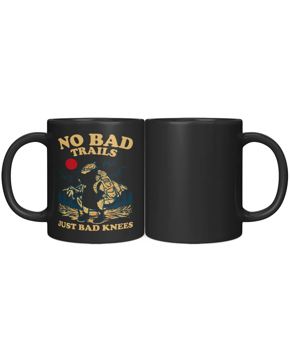 No Bad Trails Just Bad Knees Mug - Hiking ( Hiking Trails )