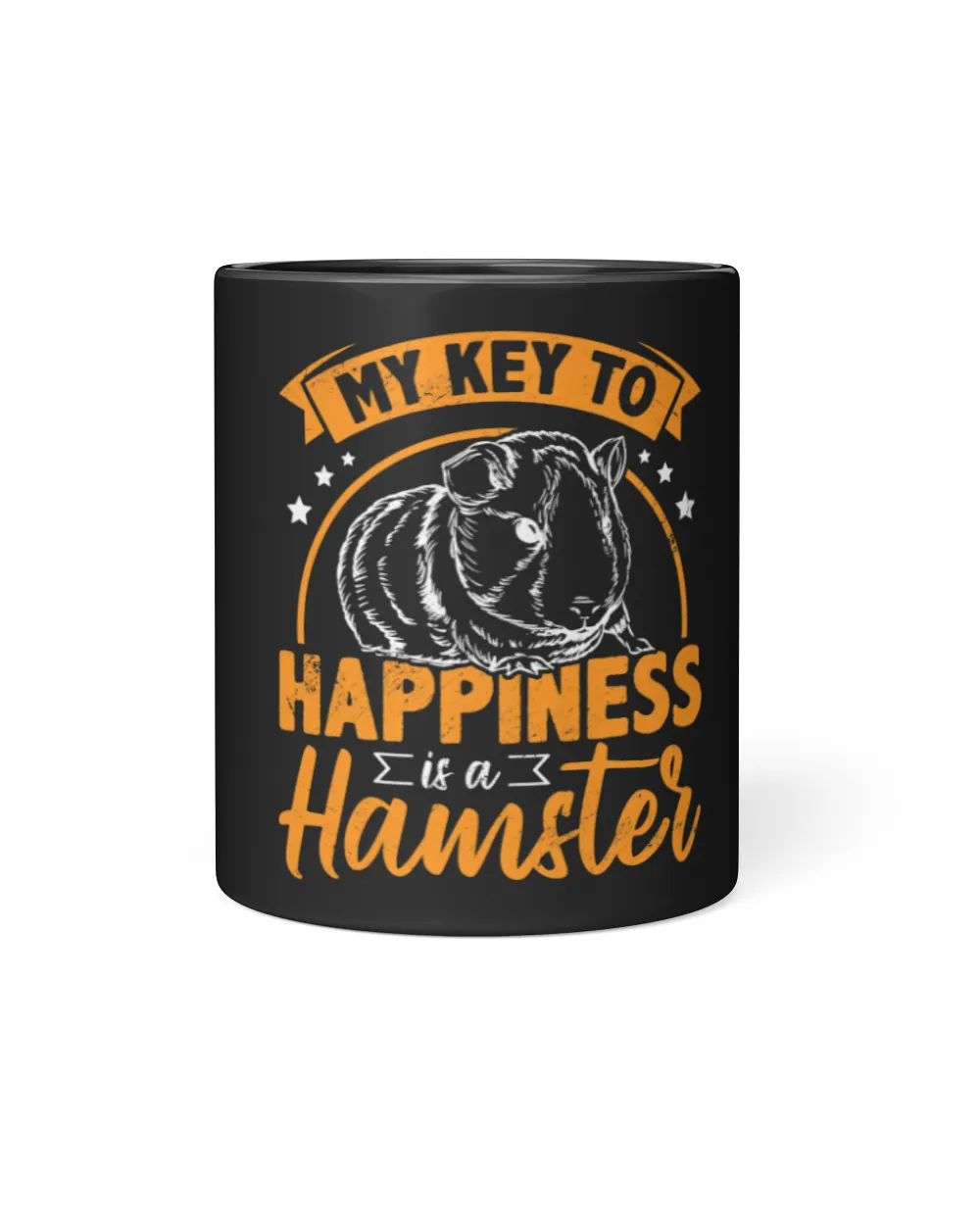 Hamster Pet My Key To Happiness Is A Hamster Animal Lover Pet Owner 1 Black Mug 11oz black 11oz