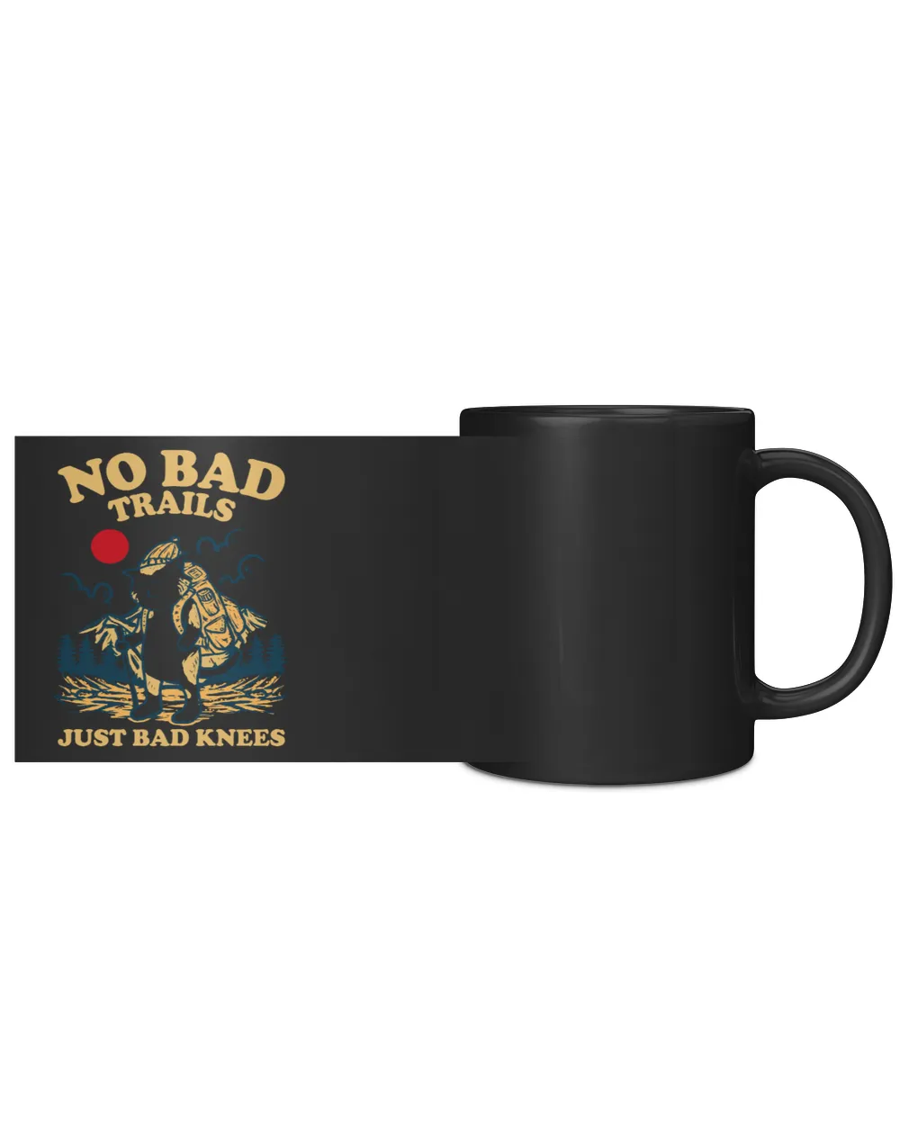 No Bad Trails Just Bad Knees Mug - Hiking ( Hiking Trails )
