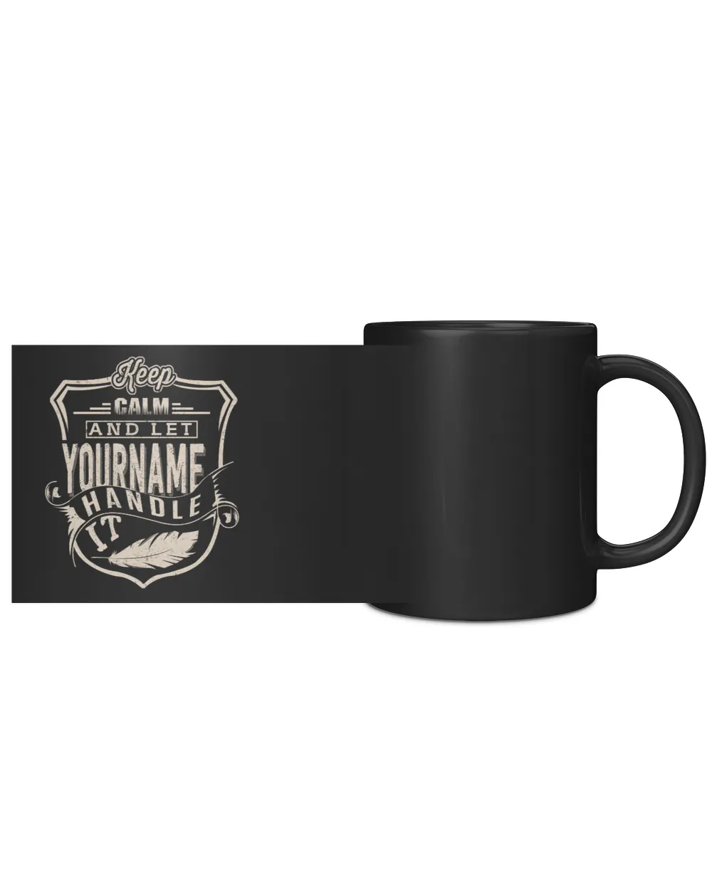Keep Calm and Let [Your Name] Handle It - Custom Name Shirt, Personalized Gift - LKCL Black Mug 11oz black 11oz