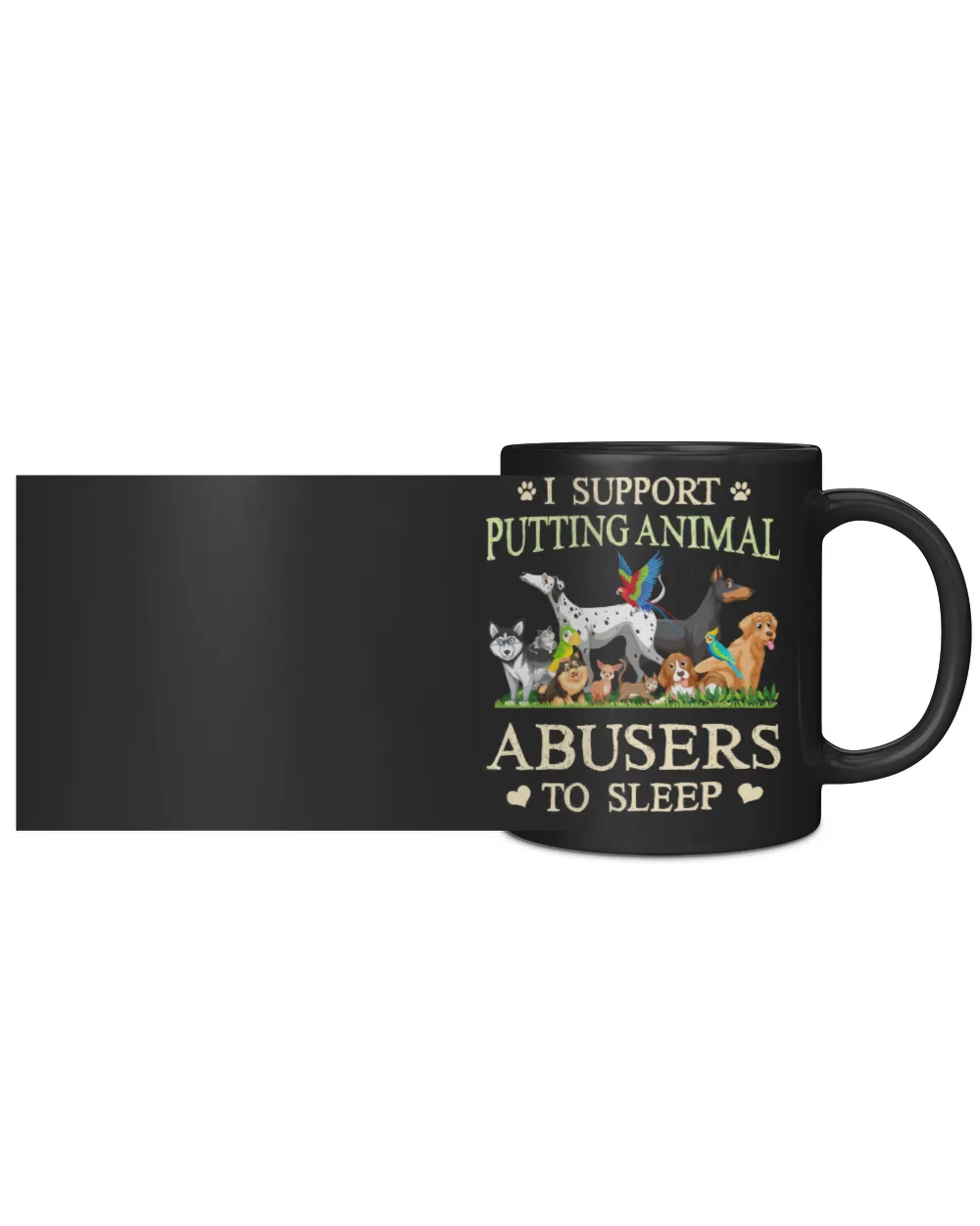 I Support Putting Animal Abusers To Sleep Dog TShirt