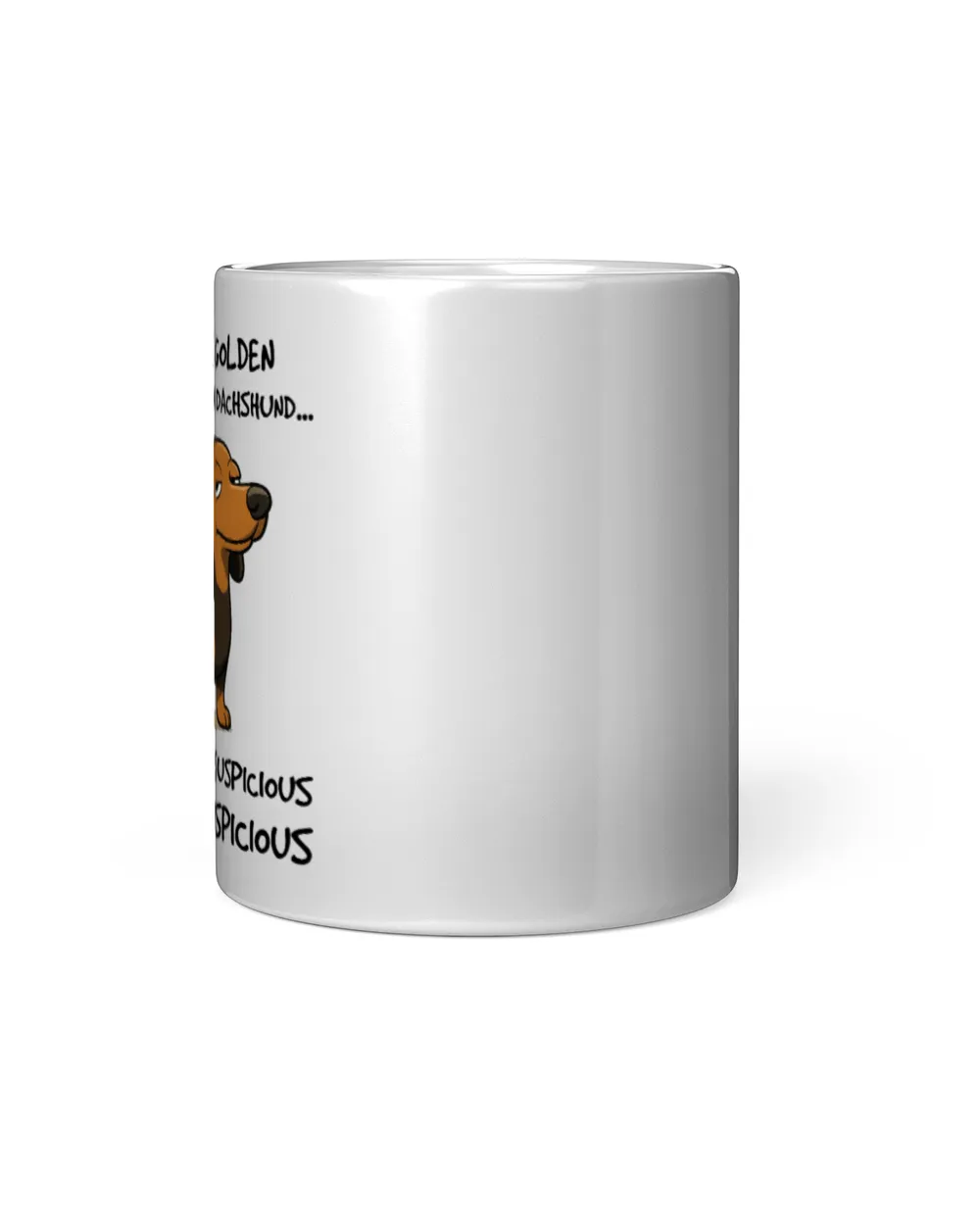 Silence is golden, unless you have a Dachshund Magic Mug 11oz white 11oz