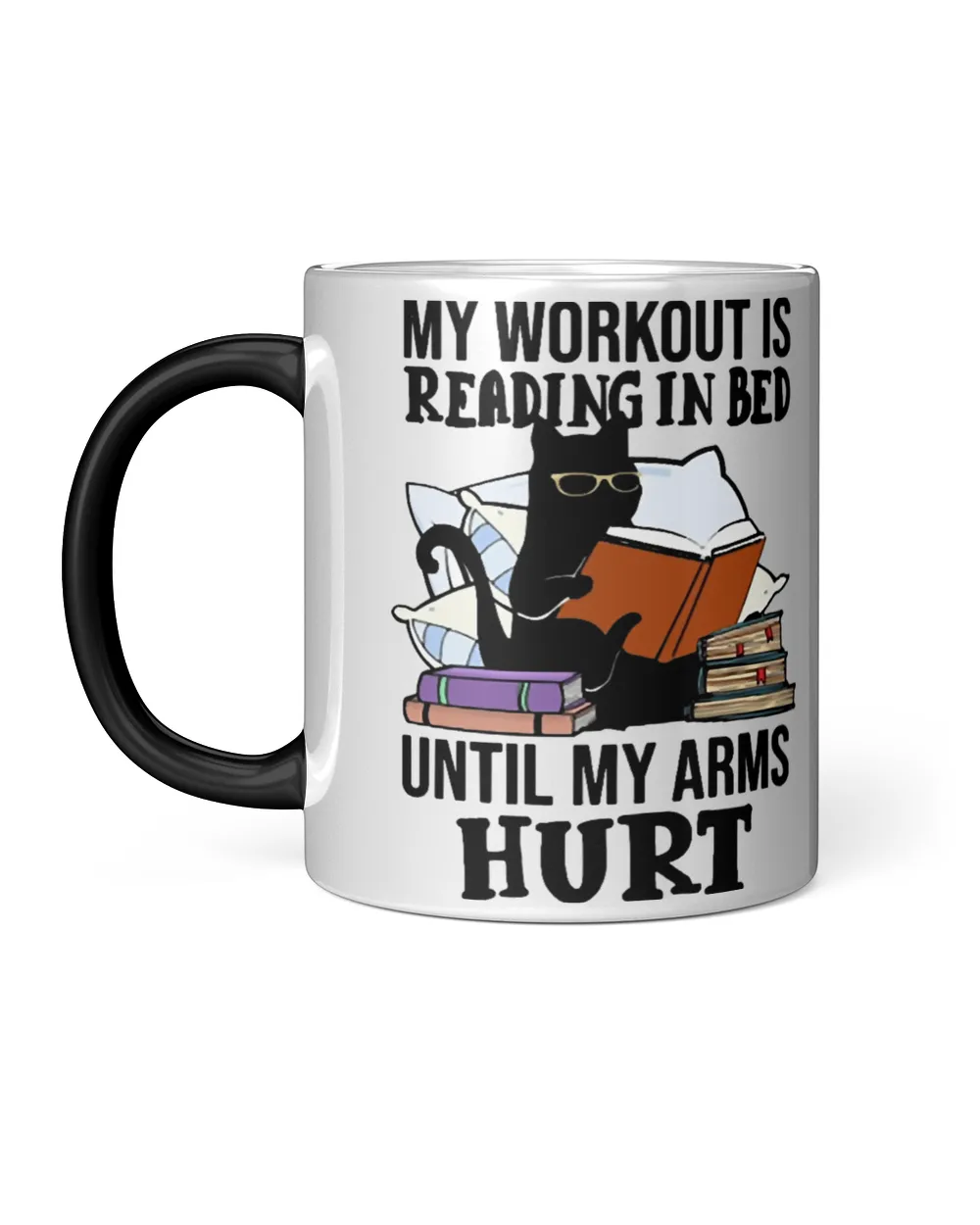 Black Cat Kitty My workout is reading in bed until my arms hurt funny gifts 561 paws Kitten Cat