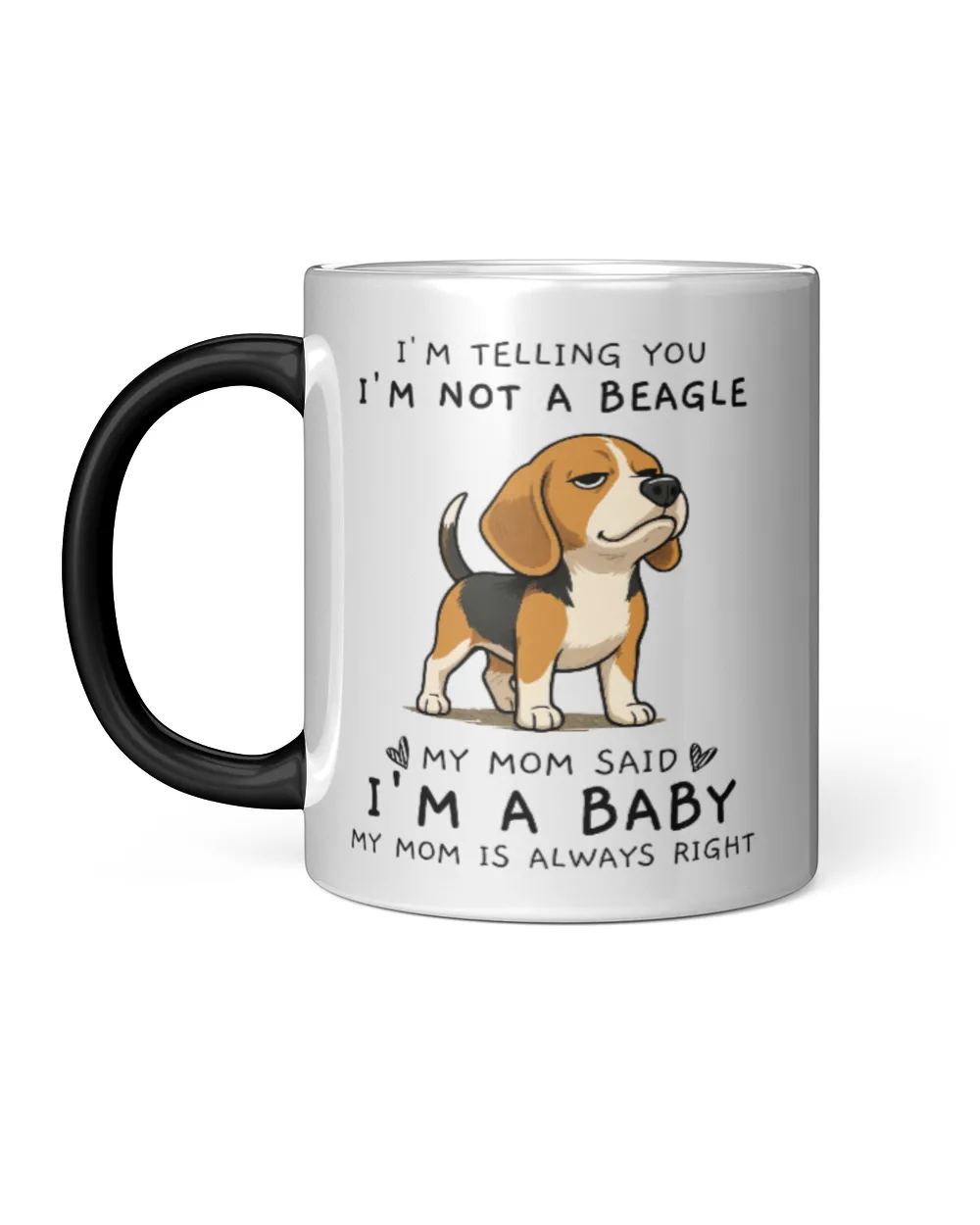 I'm Telling You I'm Not A Beagle
