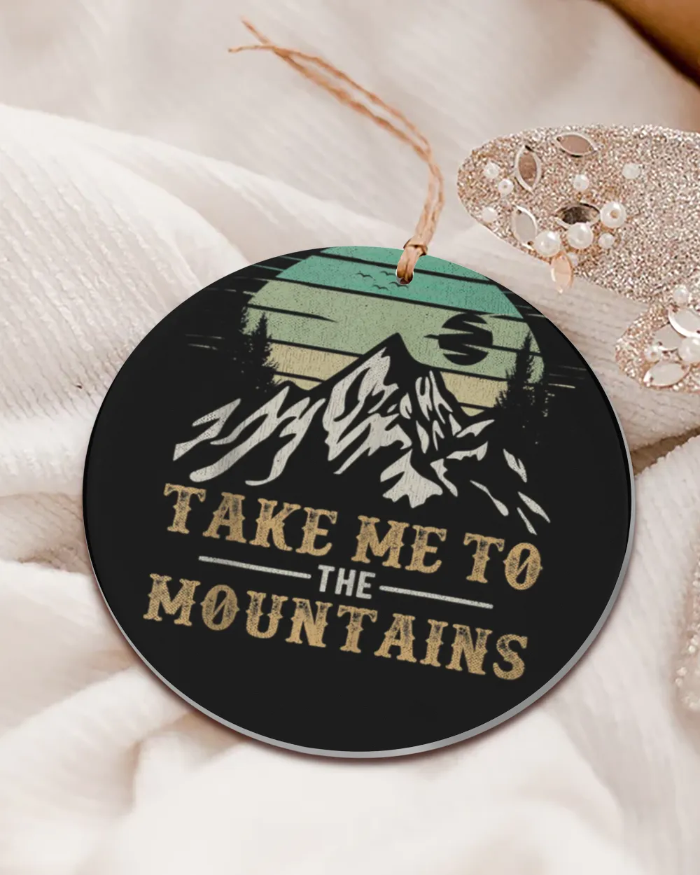 Take Me To The Mountains Ornament