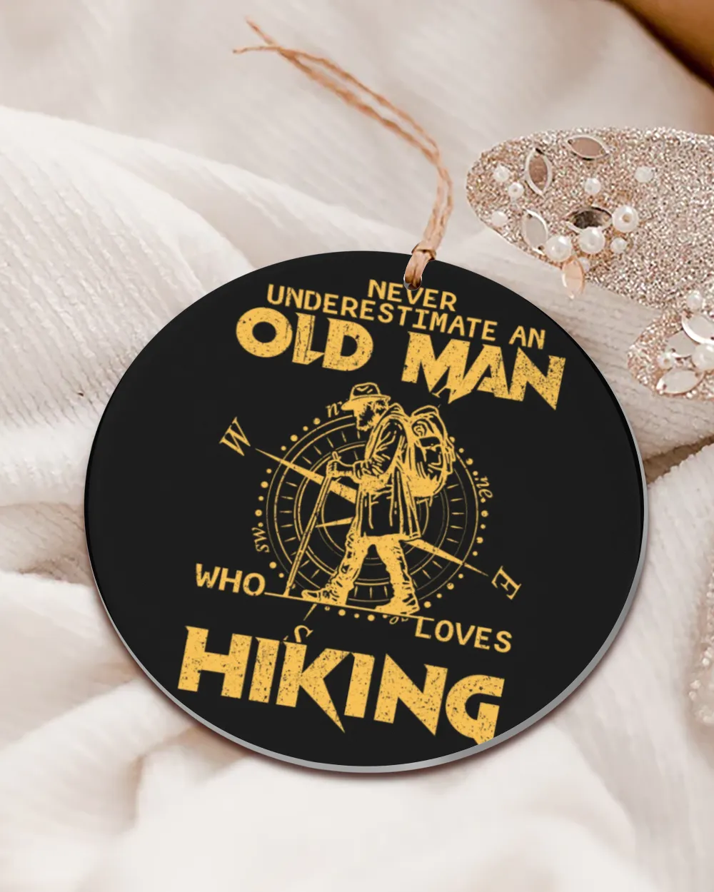 Hiking Trails - Never Underestimate An Old Man Who Loves Hiking Ornament