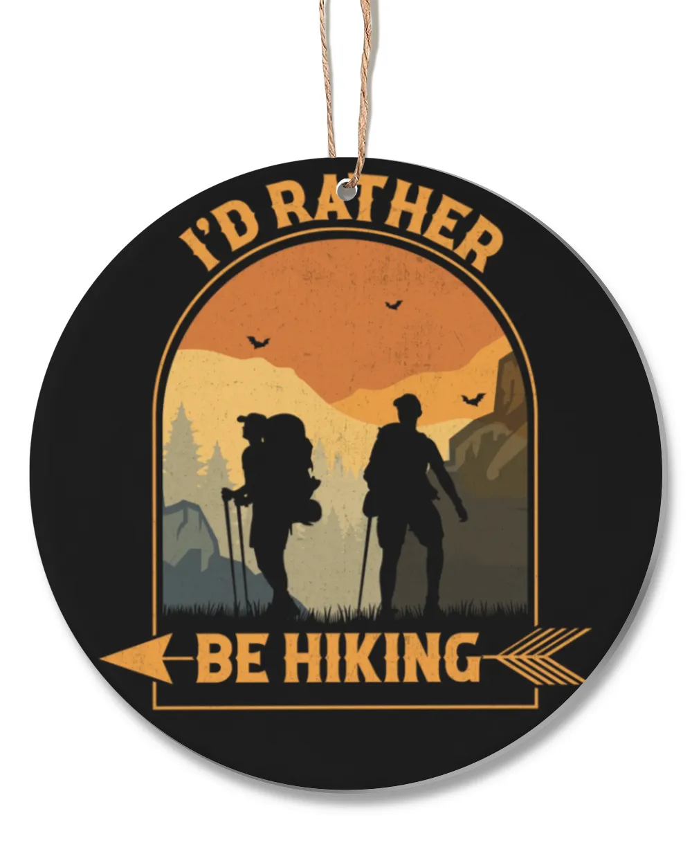 I'D Rather Be Hiking Ornament