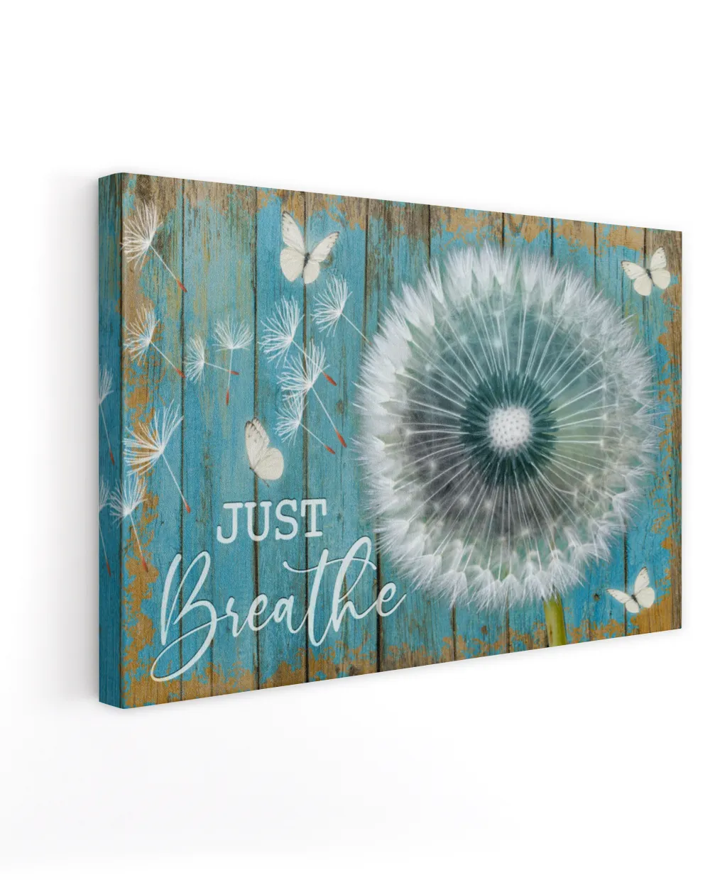 Just Breathe | Butterfly Canvas, Dandelion Canvas, Gift For Family, Gift For Friend, Flower Canvas, An Inspirational Present For Your Loved, Motivational Quote.