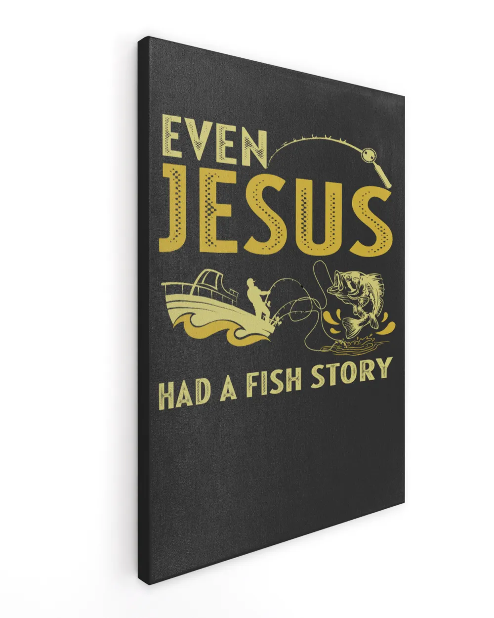 Even Jesus Had A Fish Story