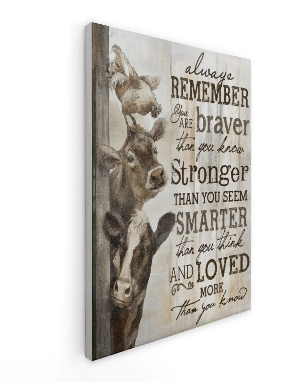 Farm Cow "Always Remember You Are Braver Than You Know" Hang Canvas - Inspire and Uplift Your Space