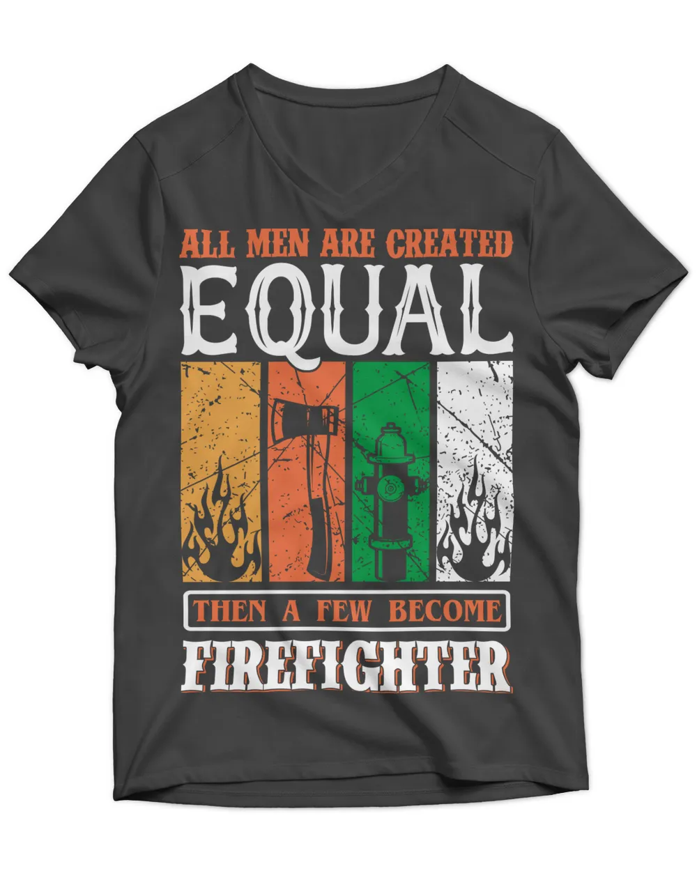 Firefighter T Shirt, Firefighter Hoodie, Firefighter Long Sleeved T-Shirt, V-Neck, Firefighter Shirts Funny Quotes (11)