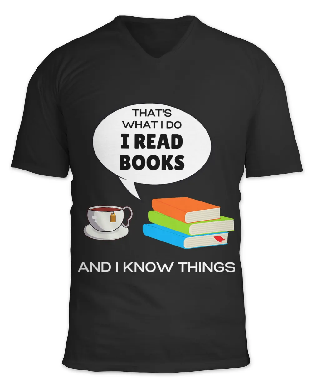 Reading Book That Is What I Do I Read Books And I Know Things Fun Reader Unisex Jersey SS V-Neck T-Shirt black s
