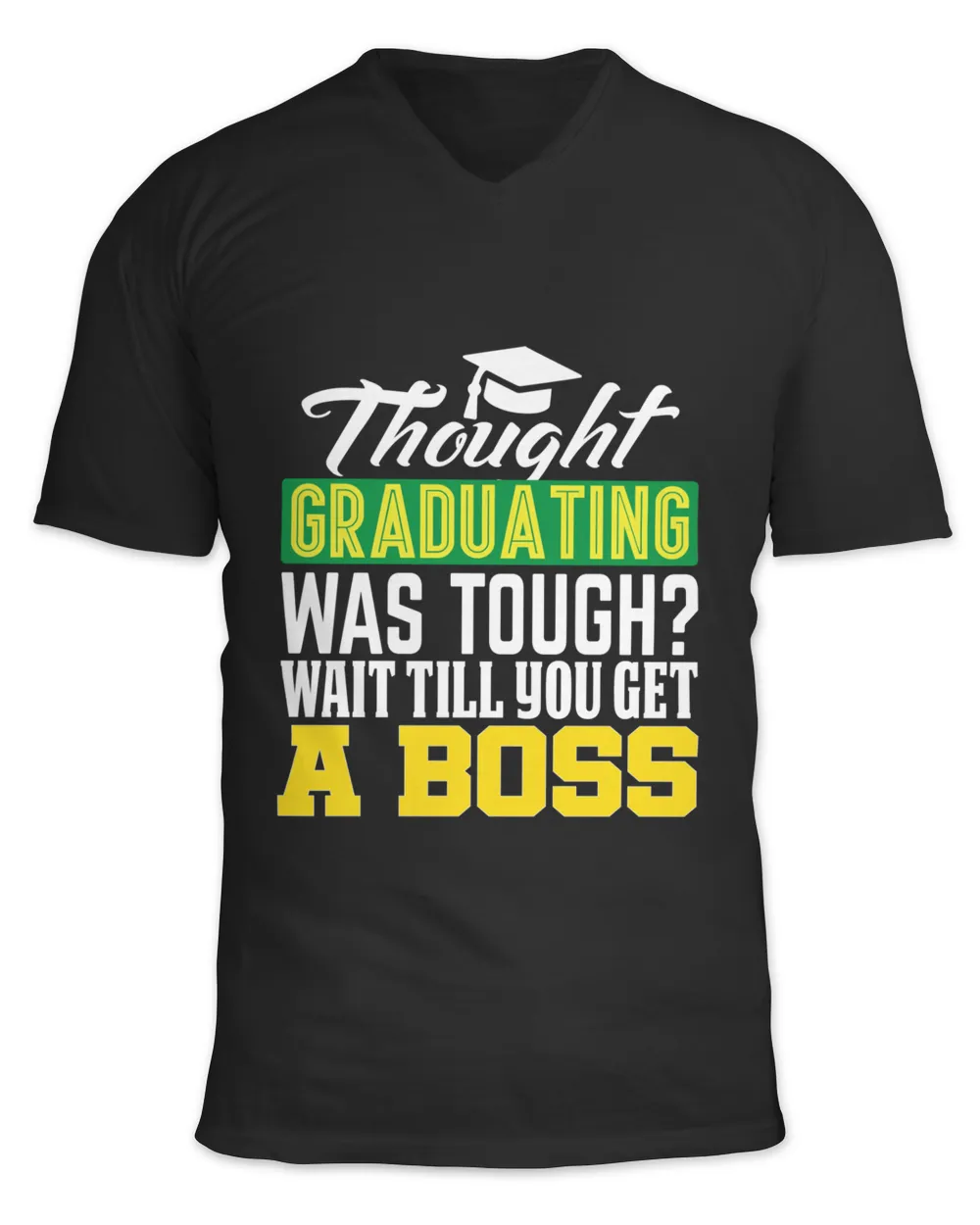 Thought graduating was tough wait till you get a boss - "From Graduation to Boss: Navigating the Real World!"