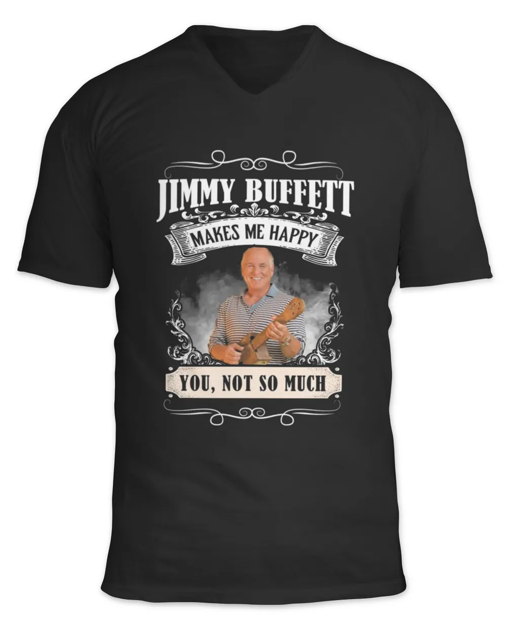 Jimmy Buffett Makes Me Happy Shirt