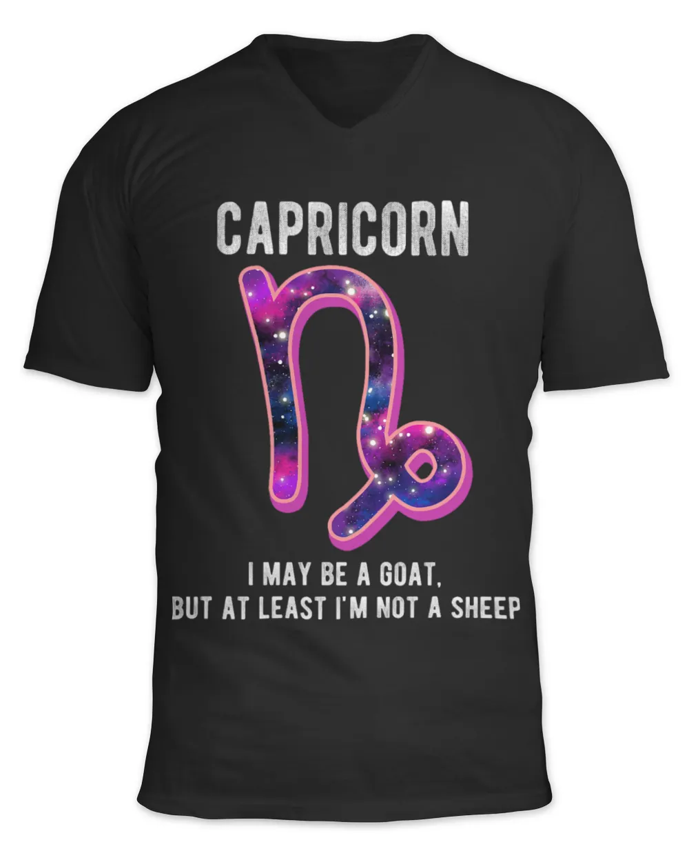 Goat Lover I May Be A Goat But At Least Im Not A Sheep Zodiac Sign