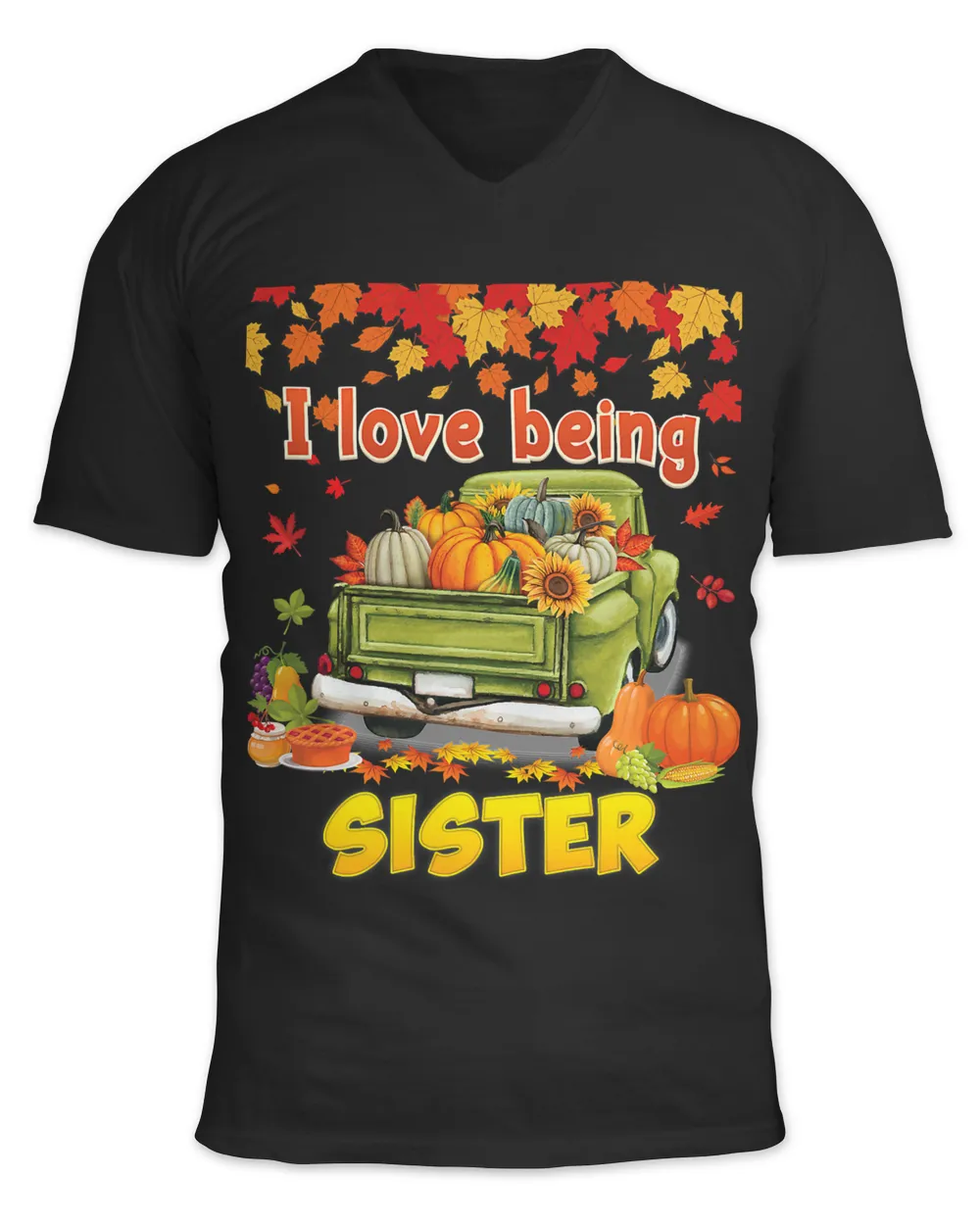 I Love Being A Sister Pumpkin Truck Fall Tree Thanksgiving80