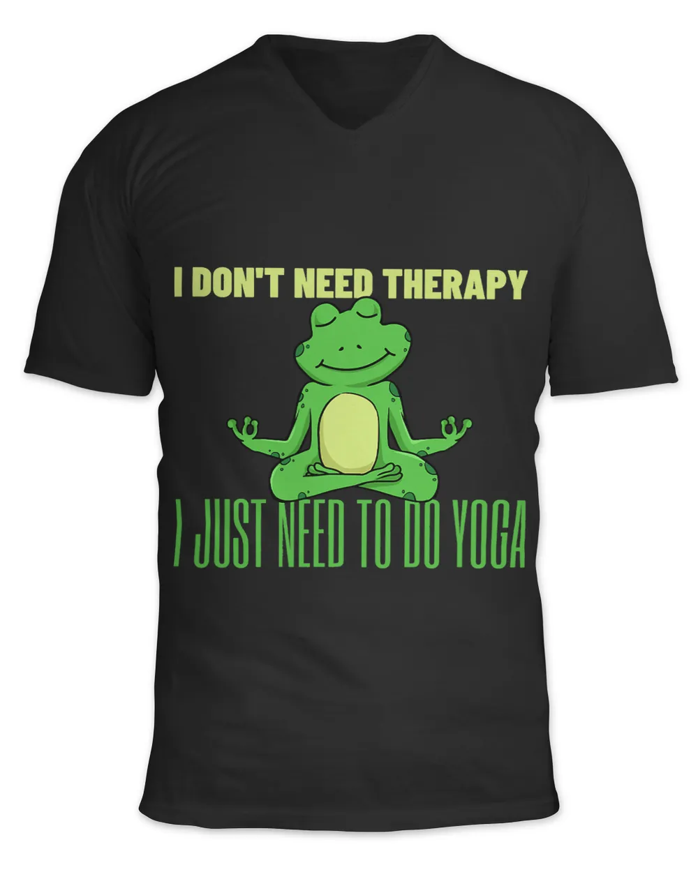 I Just Need To Do Yoga Frog Pilates 1
