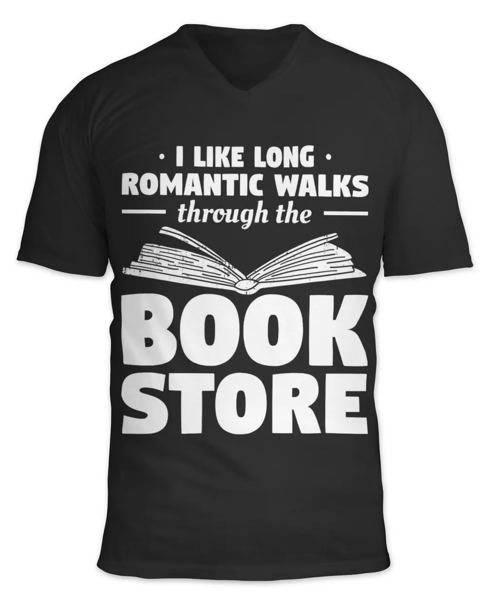 I Like Long Romantic Walks Through The Book Store