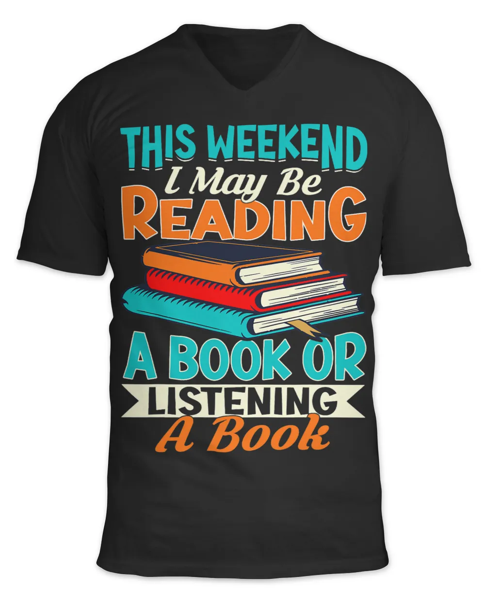 I May Be Reading A Book Funny Books Reader Lover Graphic
