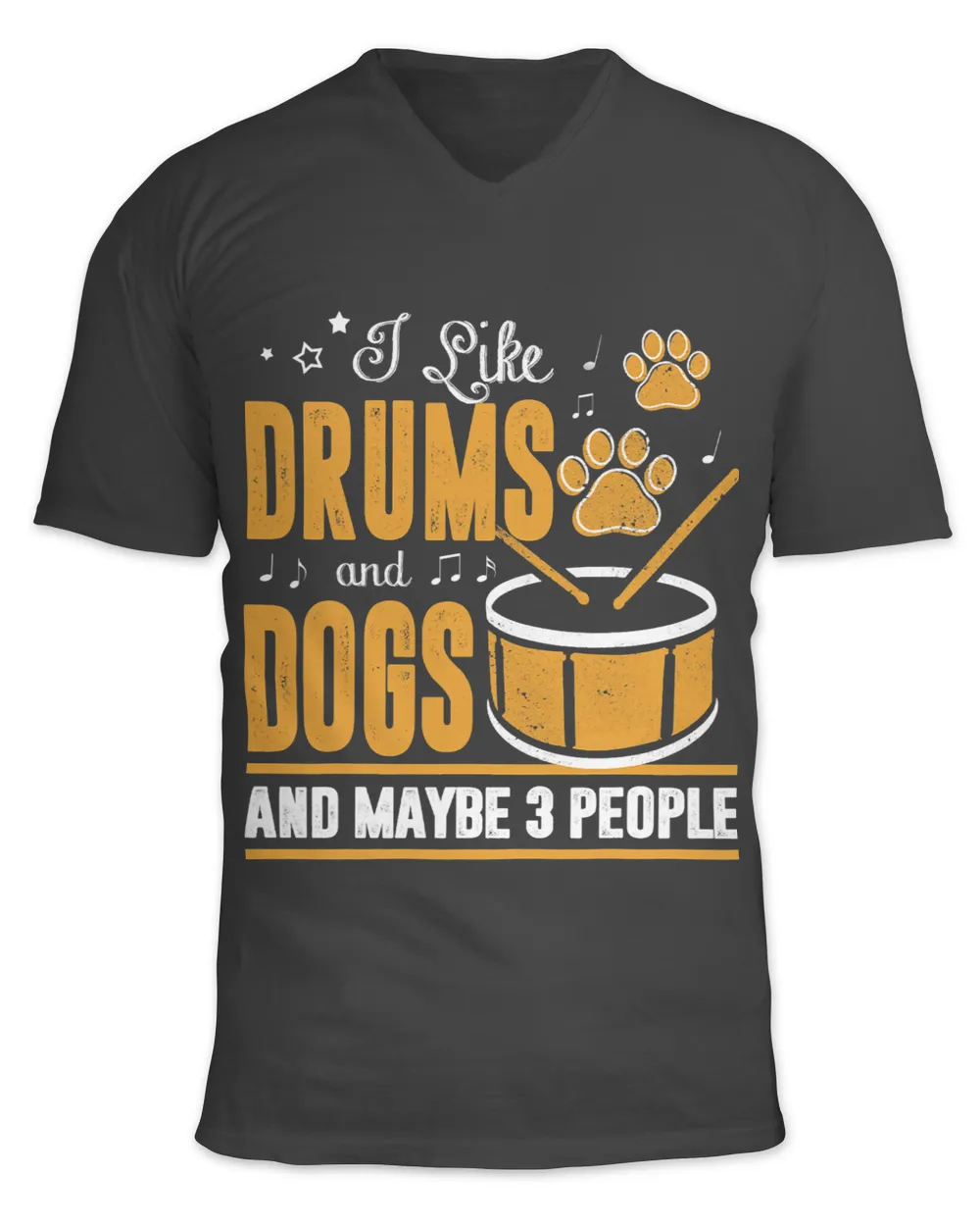 Drums Drummer Funny Dog Apparel I Like Drums And Dogs And Maybe 3 People Drums