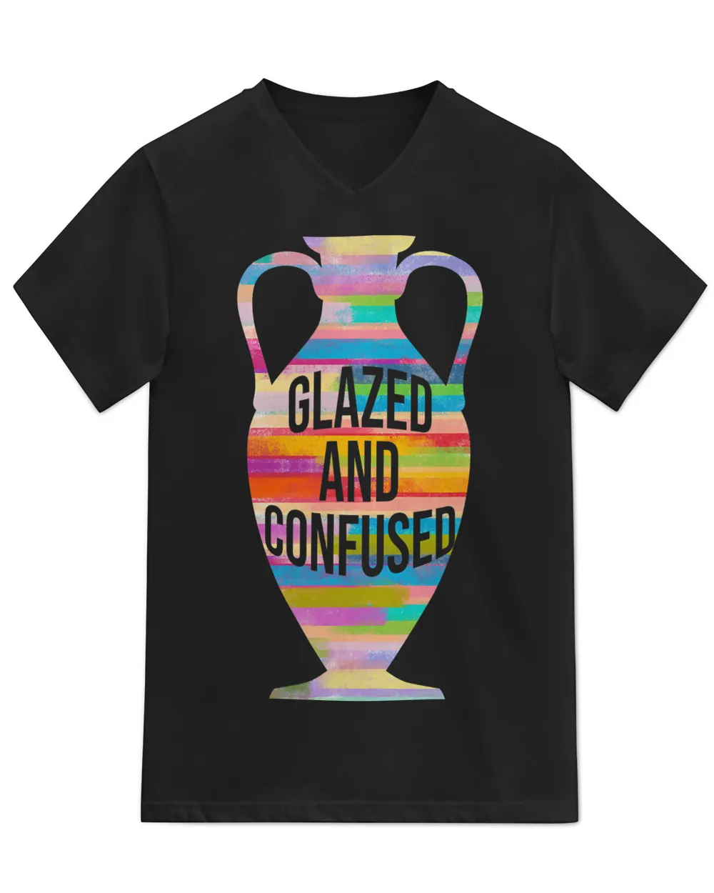 Glazed And Confused Pottery Kiln Pot Clay Mud Hobby Gift T-Shirt