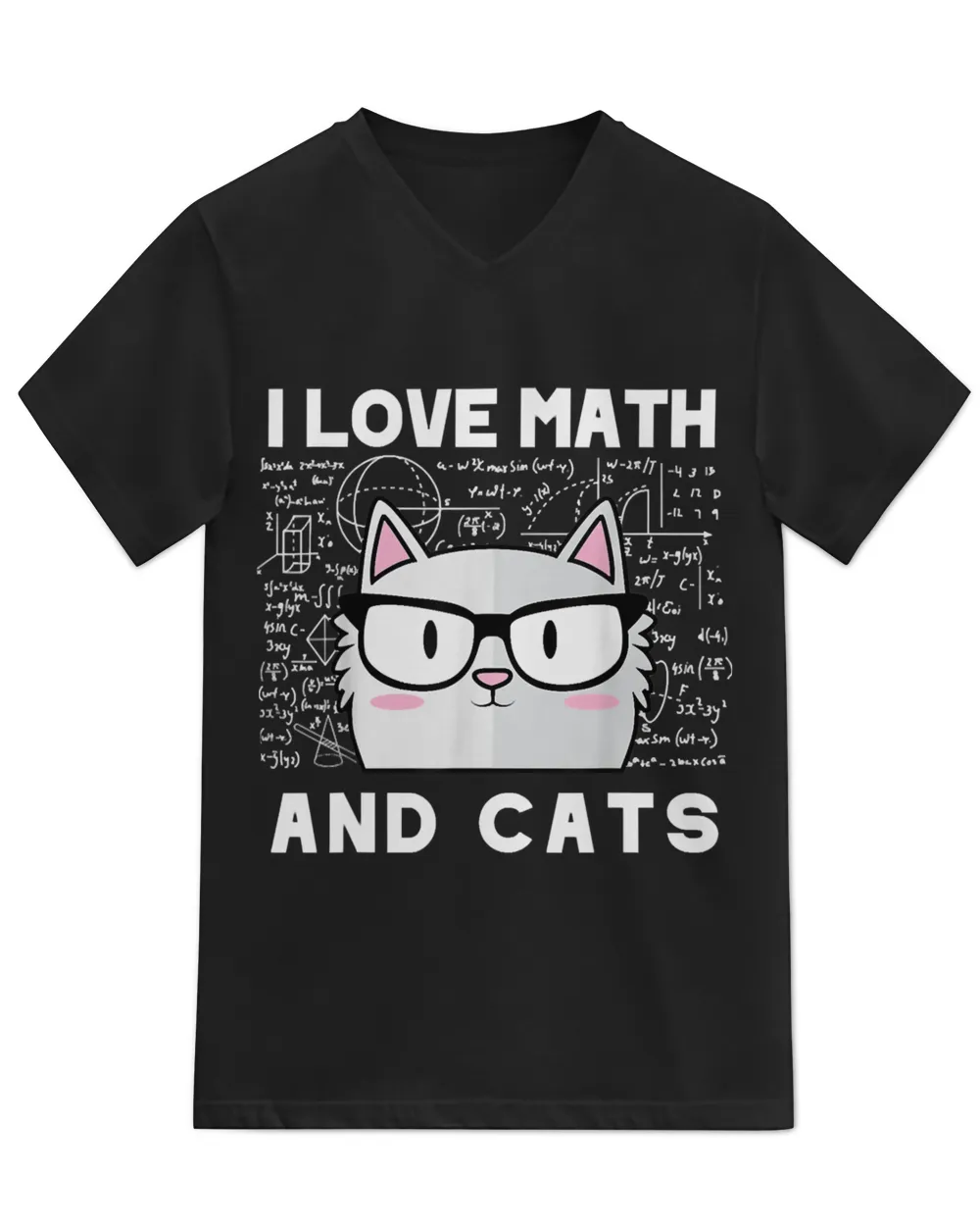 I Love Math And Cats, Funny Mathematics Teacher, Cat Lovers QTCAT140123A9