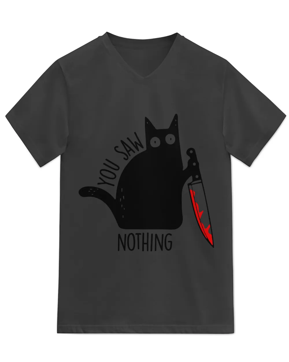 Funny Cat Shirts You Saw Nothing, Funny Black Cat Gifts idea-01-01-01-01-01-01