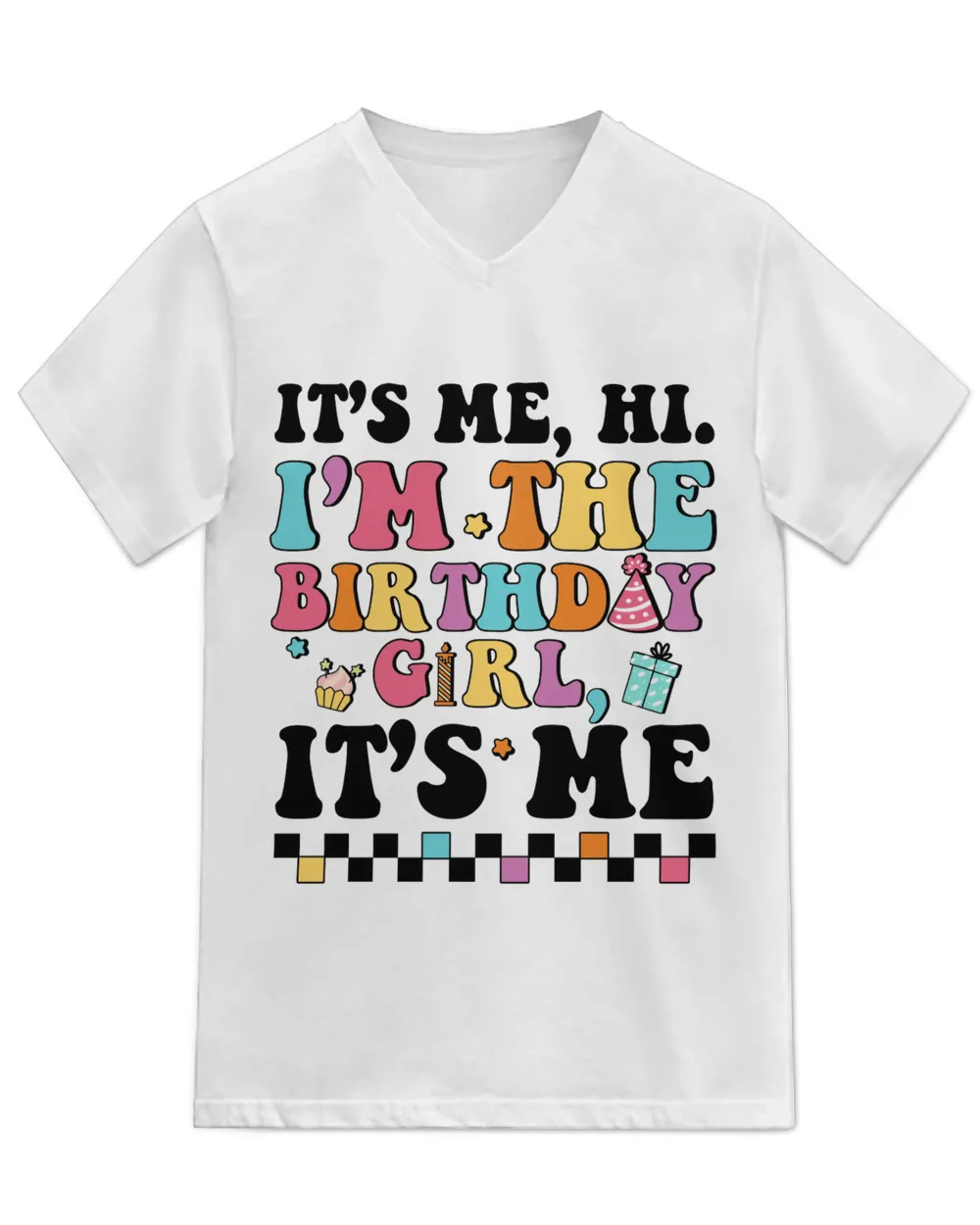 Birthday Party Shirt Its Me Hi Im The Birthday Girl Its Me-01-01-01-01