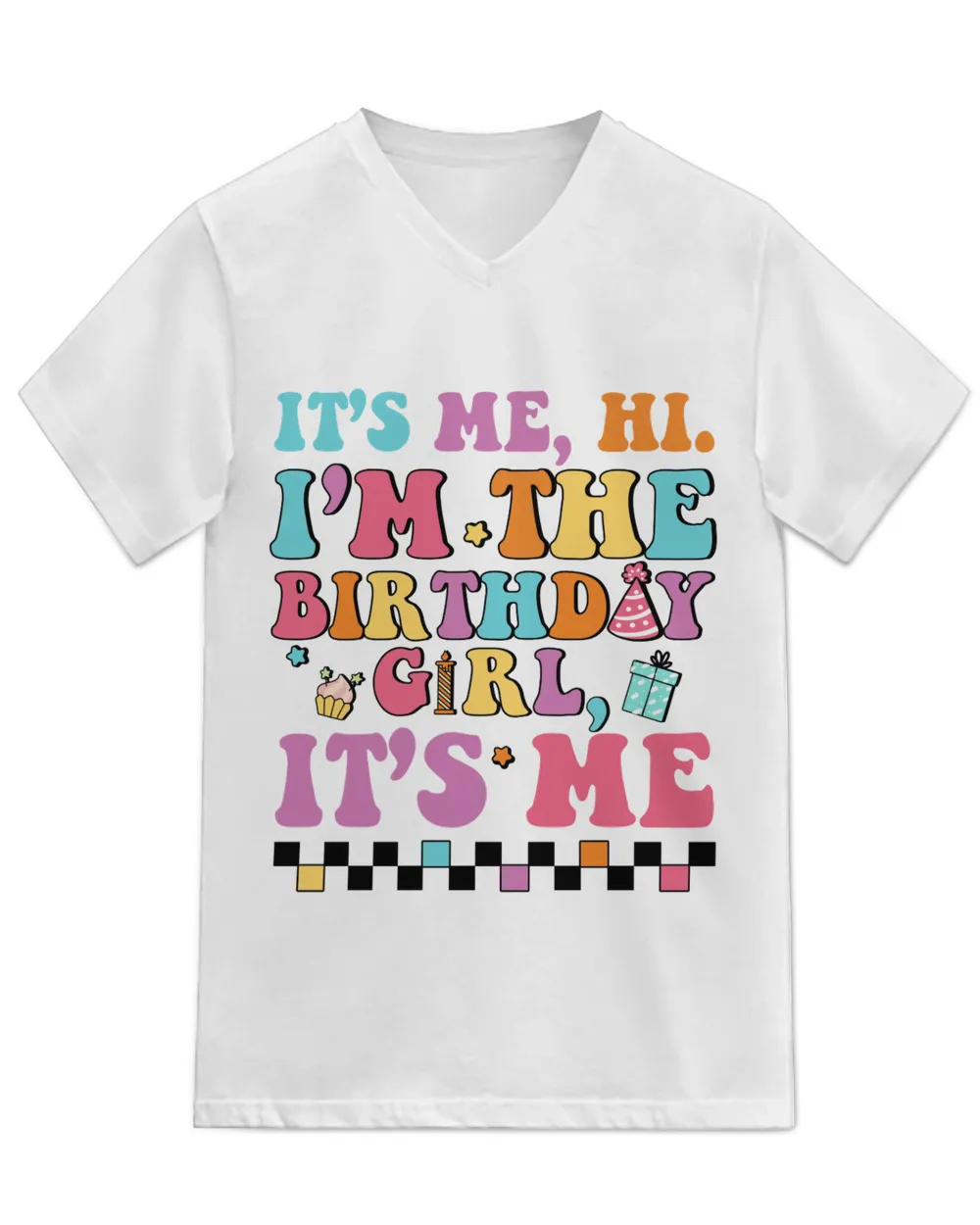 Birthday Party Shirt Its Me Hi Im The Birthday Girl Its Me-01-01-01-01-01