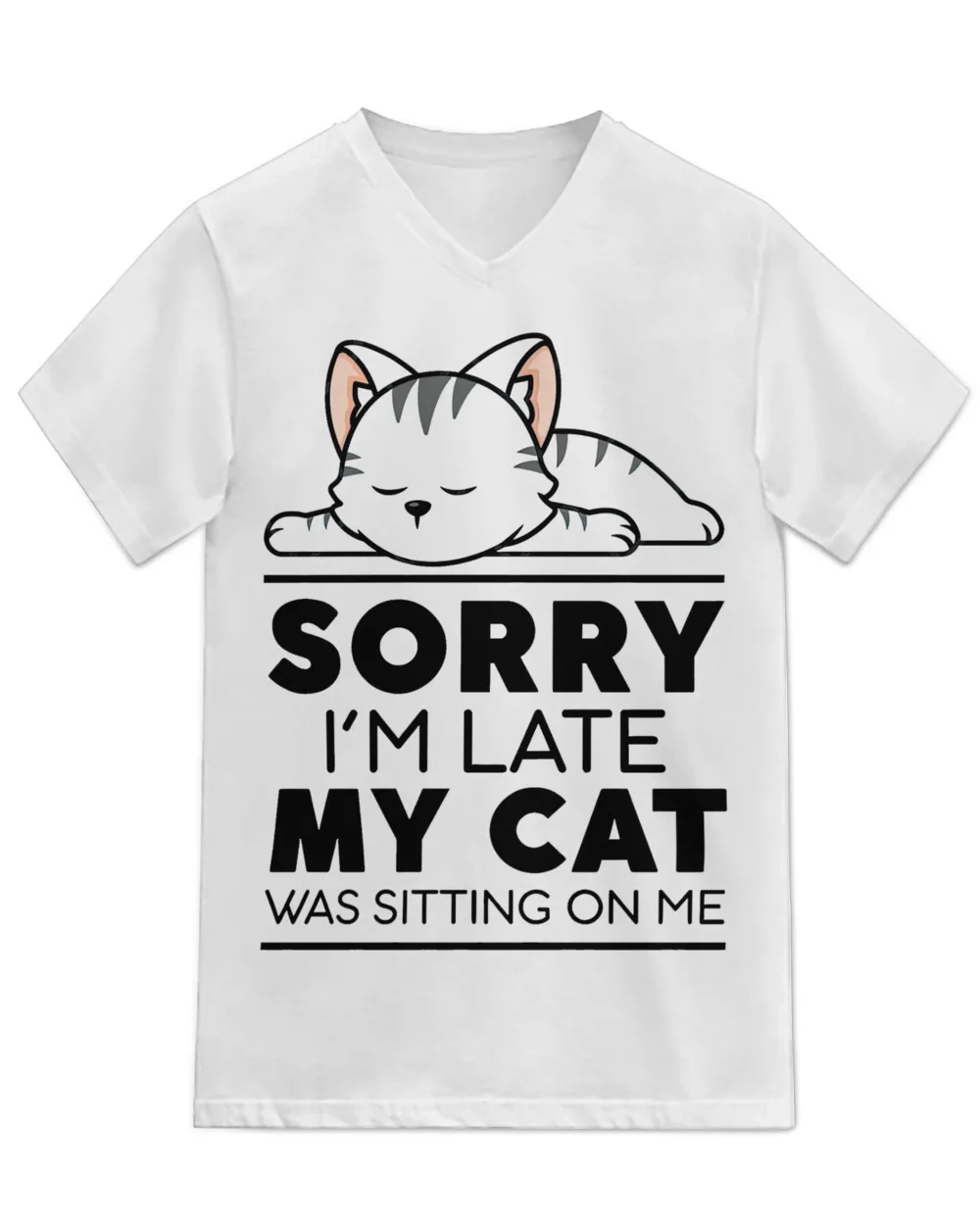 Sorry I_m Late My Cat QTCAT011222A24