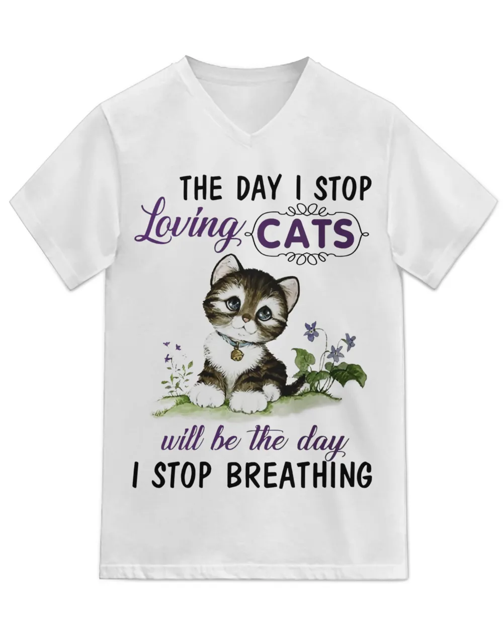 the day i stop loving cats will be the day i stop breathing QTCAT061222A7