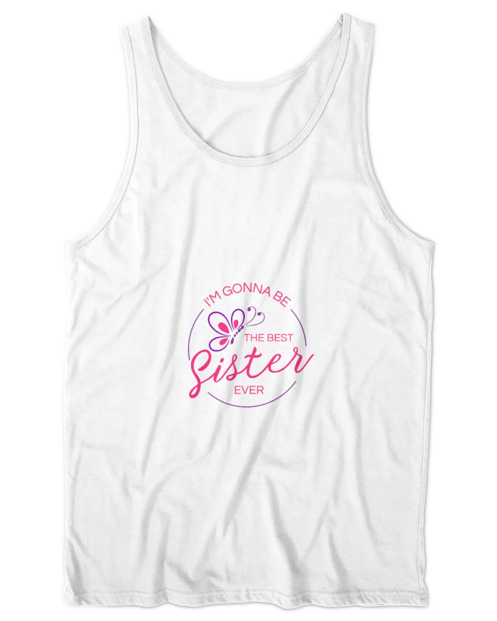 I'm gonna be the best sister ever shirt