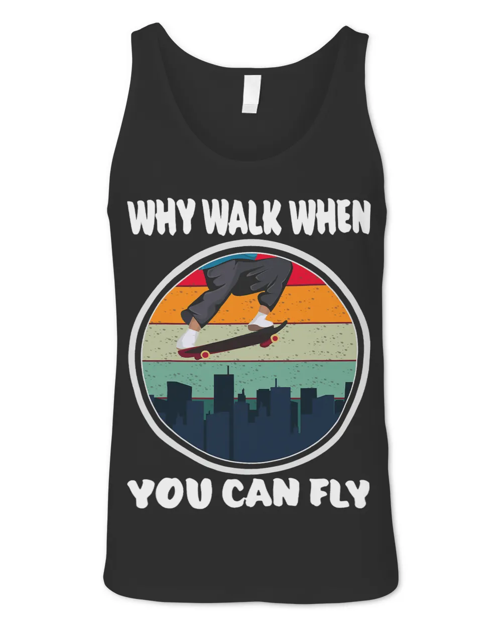 Why Walk When You Can Fly Skateboard Skateboarder
