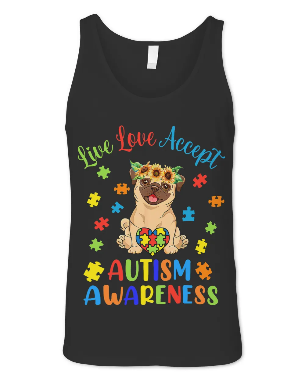 Cute Pug Live Love Accept Autism Awareness Outfit Sun Flower