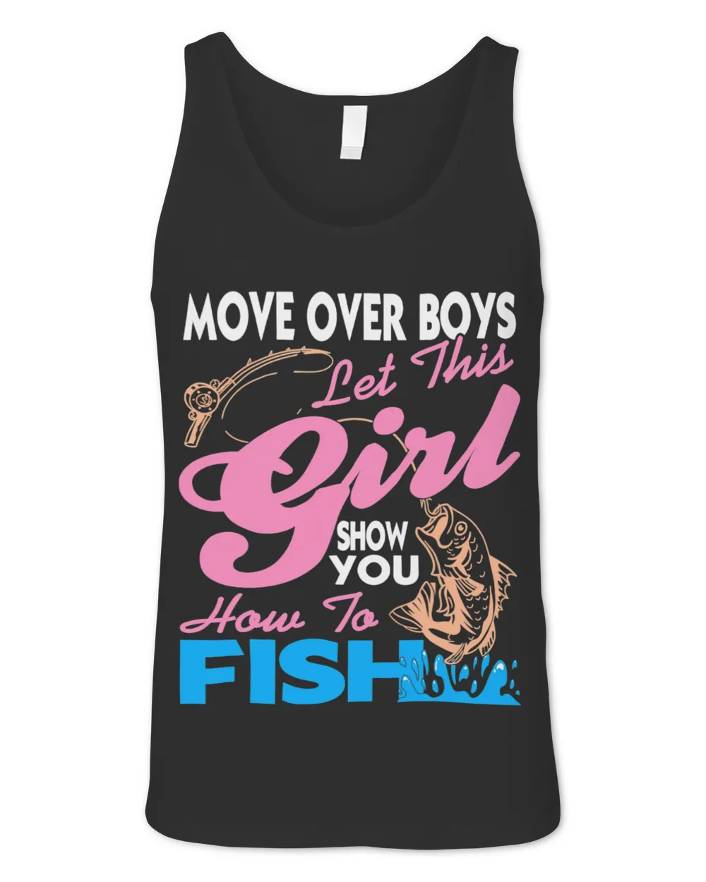 Move Over Boys Let This Girl Show You How To Fish Shirt Gift (2)
