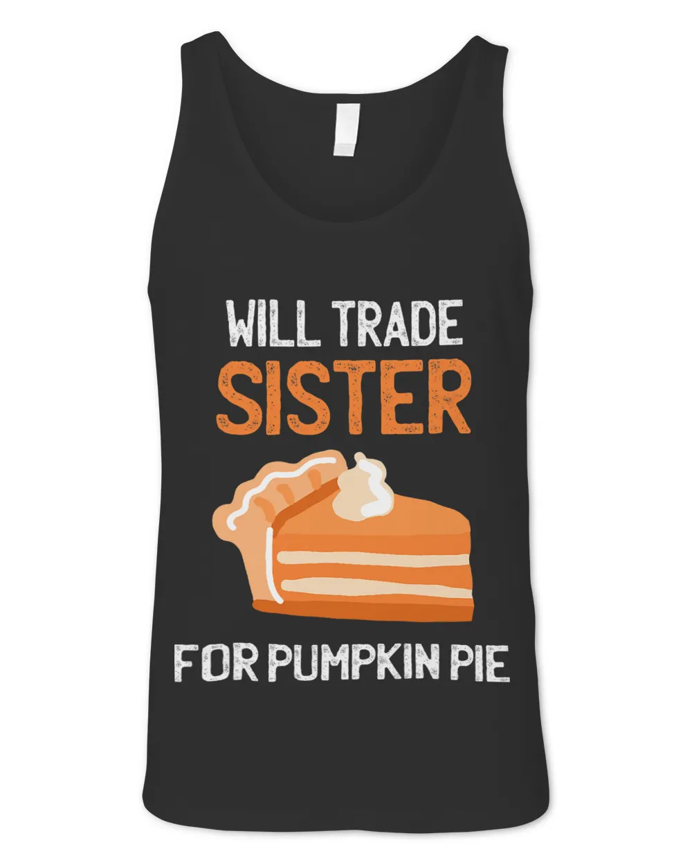 Funny Thanksgiving Outfit Will Trade Sister for Pumpkin Pie