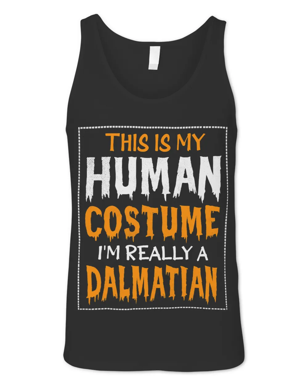 Dalmatian This Is My Human Costume Im Really A Dalmatian Halloween Dalmatians Dog