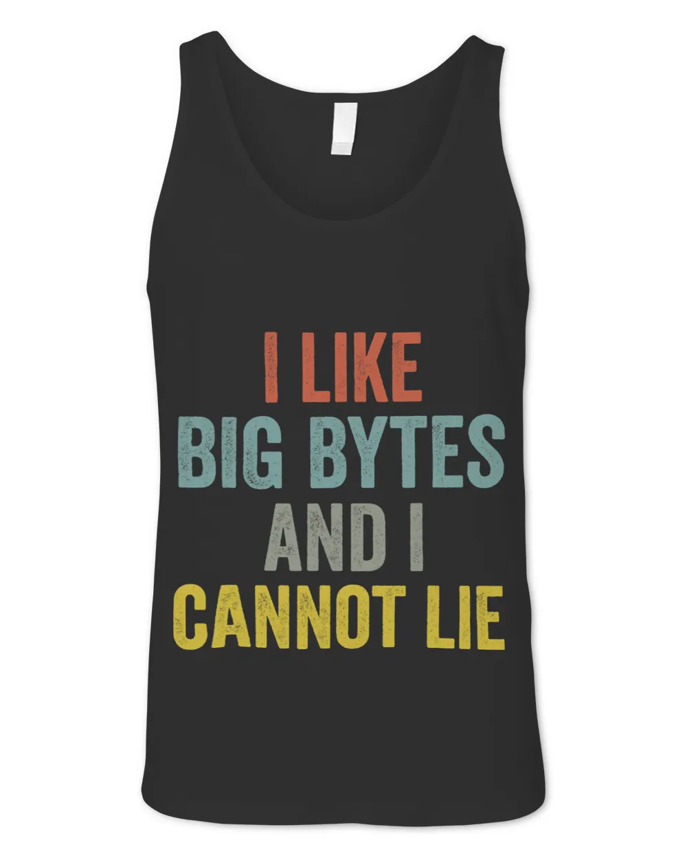 I like big bytes and I cannot lie for programmers developer Unisex Jersey Tank black xs