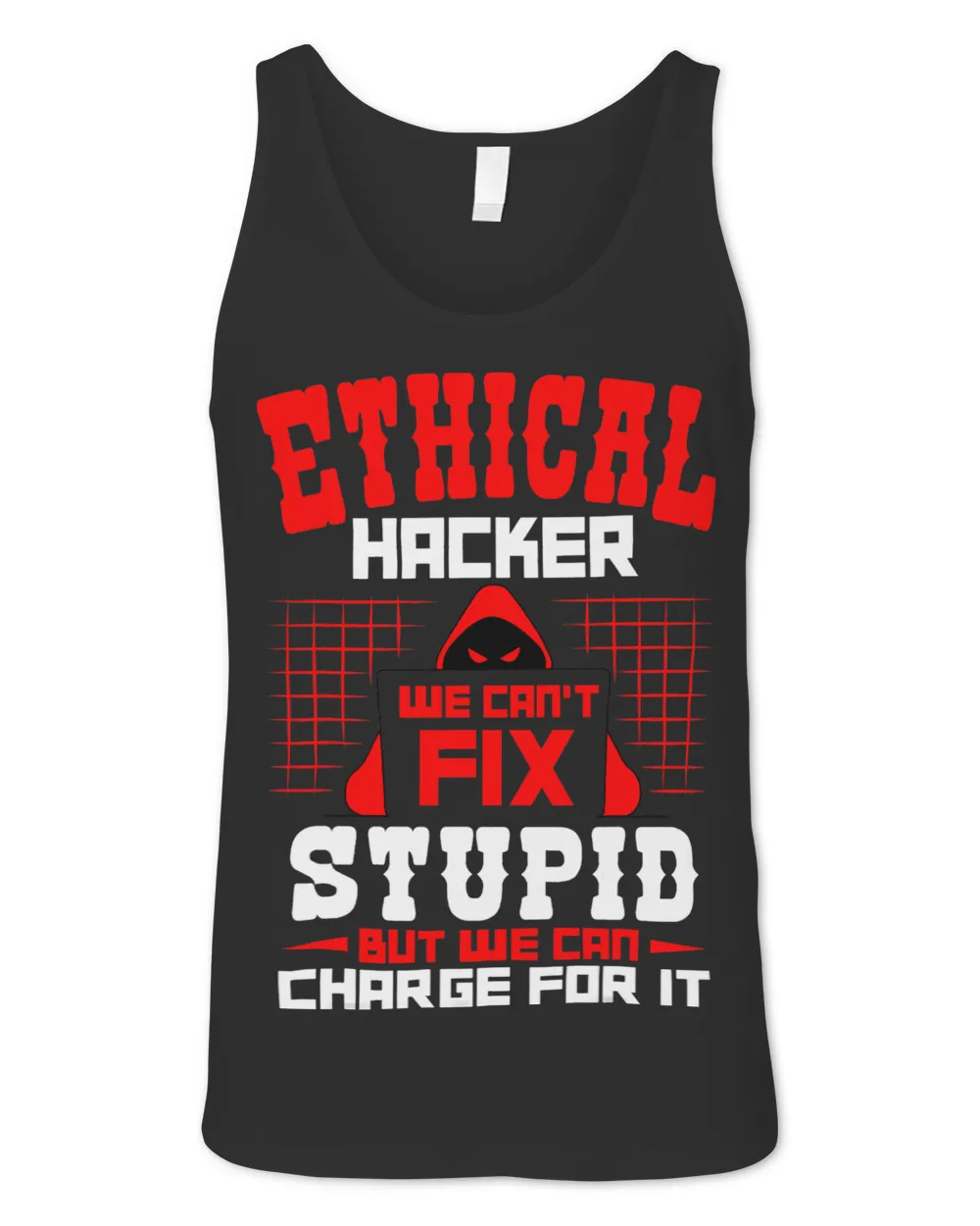 Ethical Hacker Cyber Hacking Awareness Security Programmer Unisex Jersey Tank black xs
