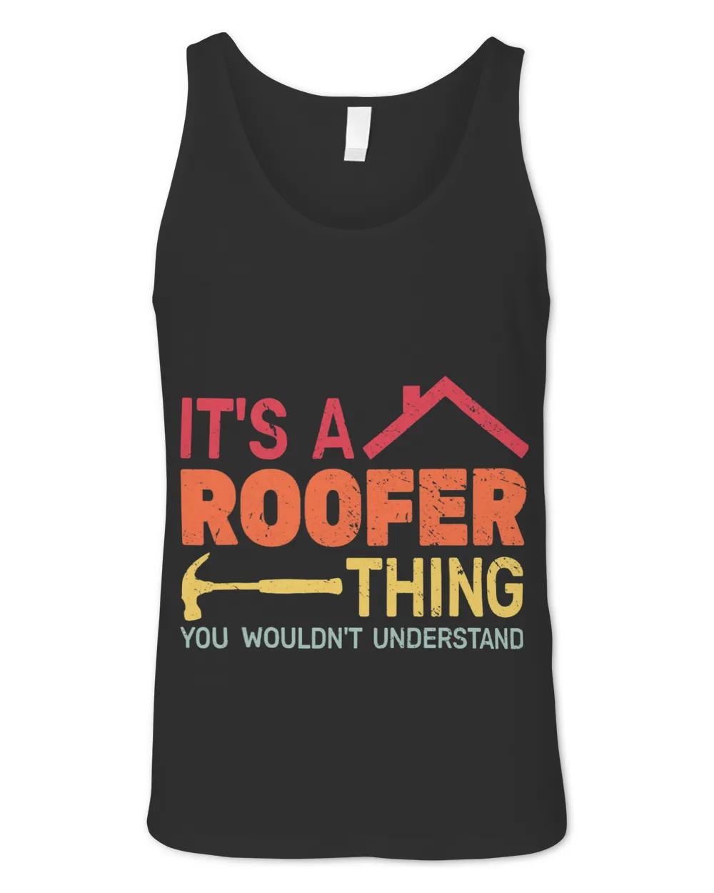 its a Roofer Thing construction worker roofer roofing men