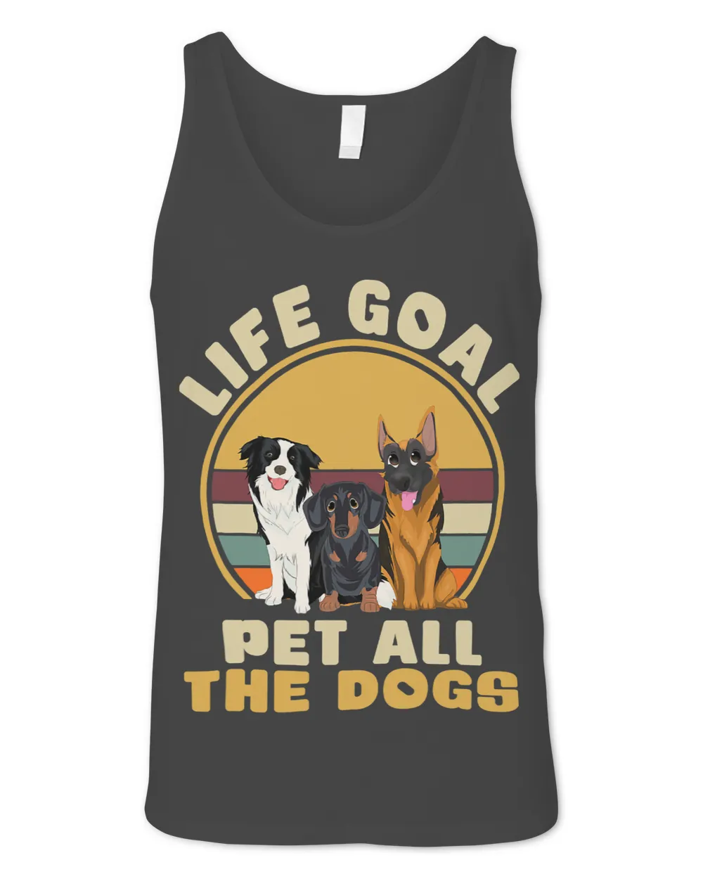 Life Goal Pet All The Dogs Funny Dog Lover Animal Dogs