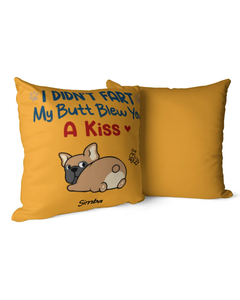 Dog Mom I Didn't Fart Pillow HOD030123D3