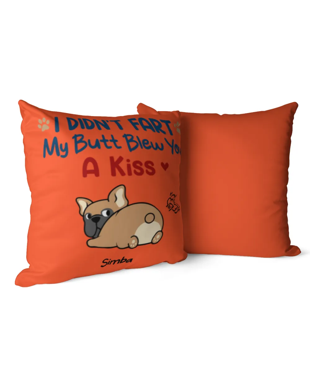 Dog Mom I Didn't Fart Pillow HOD030123D3