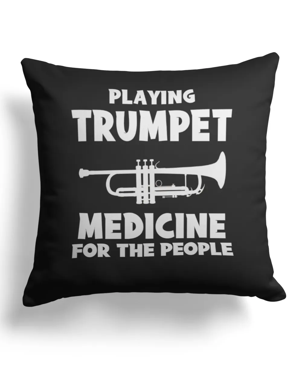 Playing trumpet medicine for the people limited tee Cotton Drill Pillow (Dual Sided) black 16x16in