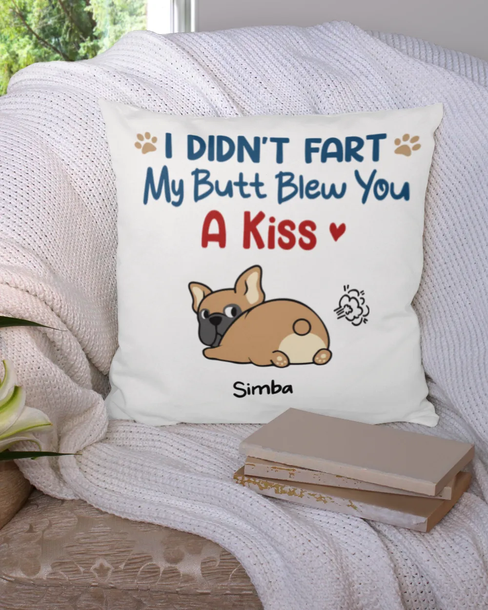 Dog Mom I Didn't Fart Pillow HOD030123D3