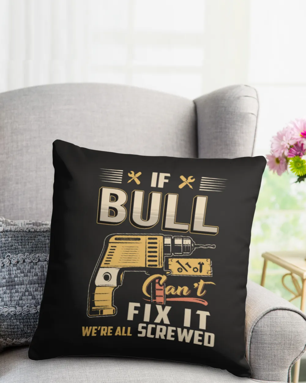 If BULL Can't Fix It We're All Screwed US26 Cotton Drill Pillow (Dual Sided) black 16x16in