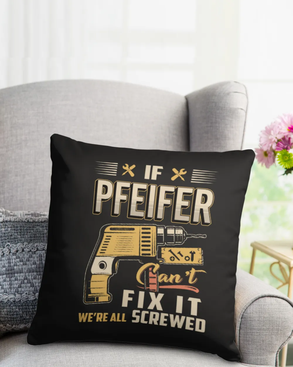 If PFEIFER Can't Fix It We're All Screwed US26 Cotton Drill Pillow (Dual Sided) black 16x16in