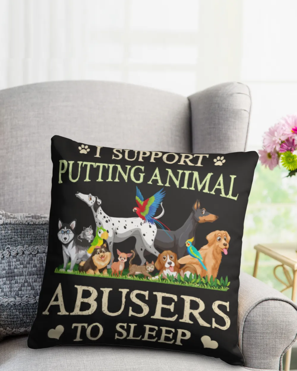 I Support Putting Animal Abusers To Sleep Dog TShirt
